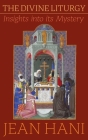 Divine Liturgy: Insights Into Its Mystery Cover Image