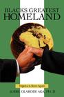 Blacks Greatest Homeland: Nigeria Is Born Again Cover Image