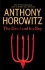 The Devil and His Boy By Anthony Horowitz Cover Image