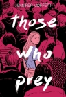 Those Who Prey By Jennifer Moffett Cover Image