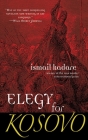 Elegy for Kosovo: A Novel Cover Image