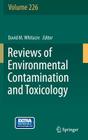 Reviews of Environmental Contamination and Toxicology Volume 226 Cover Image