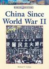 China Since World War II (World History) By Michael V. Uschan Cover Image