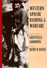 Western Apache Raiding and Warfare Cover Image