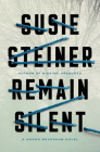 Remain Silent: A Manon Bradshaw Novel Cover Image