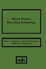 Mixed Plastics Recycling Technology By Bruce Hegberg Cover Image