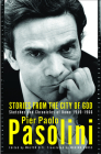 Stories from the City of God: Sketches and Chronicles of Rome By Pier Paolo Pasolini, Walter Siti (Editor) Cover Image