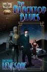 The Blacktop Blues: A Dieselpunk Adventure By Richard Levesque Cover Image