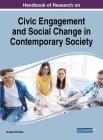 Handbook of Research on Civic Engagement and Social Change in Contemporary Society Cover Image