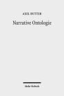 Narrative Ontologie By Axel Hutter Cover Image