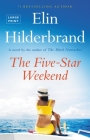 The Five-Star Weekend By Elin Hilderbrand Cover Image