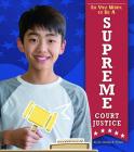 So You Want to Be a Supreme Court Justice By Artika R. Tyner Cover Image
