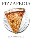 Pizzapedia: An Illustrated Guide to Everyone's Favorite Food Cover Image