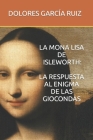 La Mona Lisa de Isleworth: La Respuesta Al Enigma de Las Giocondas Cover Image