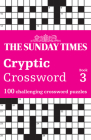 Sunday Times Cryptic Crossword Book 3: 100 challenging crossword puzzles Cover Image