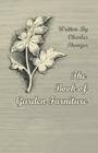 The Book of Garden Furniture By Charles Thonger Cover Image