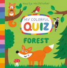 Forest, My Colorful Quiz By Nastja Holtfreter, Nastja Holtfreter (Illustrator) Cover Image