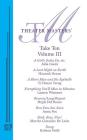 Theater Masters' Take Ten Vol. 3 By Julia Izumi, Hannah Doran, Lauren Wimmer Cover Image