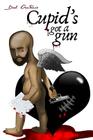Cupid's Got A Gun By Del Antonio Cover Image