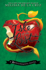 The Isle of the Lost (A Descendants Novel, Vol. 1): A Descendants Novel (The Descendants #1) By Melissa de la Cruz Cover Image