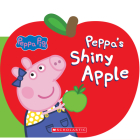 Peppa's Shiny Apple (Peppa Pig) By Bakhtawar Azeem, EOne (Illustrator) Cover Image