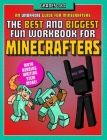 The Best and Biggest Fun Workbook for Minecrafters Grades 3 & 4: An Unofficial Learning Adventure for Minecrafters Cover Image