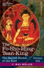 The Fo-Sho-Hing-Tsan-King: A Life of Buddha by Asvaghosha Bodhisattva Cover Image