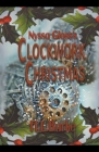 Nyssa Glass's Clockwork Christmas Cover Image
