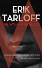 The Woman in Black By Erik Tarloff Cover Image