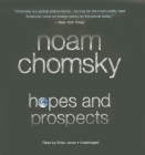 Hopes and Prospects By Noam Chomsky Cover Image