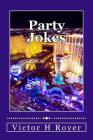 Party Jokes: And Strange Stories By Victor H. Royer Cover Image