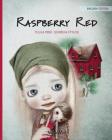 Raspberry Red (History #2) Cover Image