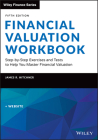 Financial Valuation Workbook: Step-By-Step Exercises and Tests to Help You Master Financial Valuation (Wiley Finance) By James R. Hitchner Cover Image