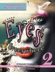 Life Escapes Grayscale Adult Coloring Books, Eyes Everywhere 2: Eyes Everywhere 2 is a Life Escapes grayscale coloring books for adults with 48 colori By Kimberly Hawthorne Cover Image