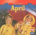 April (Months of the Year (Second Edition)) By Robyn Brode Cover Image