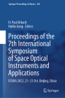 Proceedings of the 7th International Symposium of Space Optical Instruments and Applications: Issoia 2022, 21-23 Oct, Beijing, China (Springer Proceedings in Physics #295) Cover Image