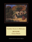 Garden Scene in Brittany: Renoir Cross Stitch Pattern By Kathleen George, Cross Stitch Collectibles Cover Image