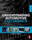 Understanding Automotive Electronics: An Engineering Perspective By William Ribbens Cover Image