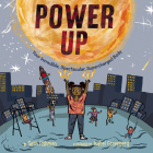 Power Up By Seth Fishman, Isabel Greenberg (Illustrator) Cover Image