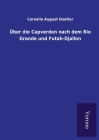 Über die Capverden nach dem Rio Grande und Futah-Djallon By Cornelio August Doelter Cover Image