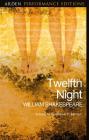 Twelfth Night: Arden Performance Editions By William Shakespeare, Gretchen E. Minton (Editor), Abigail Rokison-Woodall (Editor) Cover Image