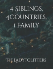 4 Siblings, 4 Countries, 1 Family Cover Image