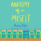 Anatomy of a Misfit By Andrea Portes, Caitlin Davies (Read by) Cover Image