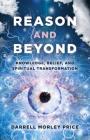 Reason and Beyond: Knowledge, Belief, and Spiritual Transformation Cover Image