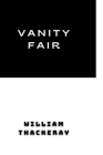 Vanity Fair By William Makepeace Thackeray Cover Image