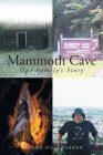 Mammoth Cave: One Family's Story Cover Image