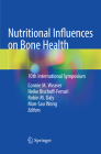 Nutritional Influences on Bone Health: 10th International Symposium By Connie M. Weaver (Editor), Heike Bischoff-Ferrari (Editor), Robin M. Daly (Editor) Cover Image