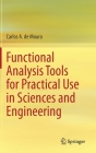 Functional Analysis Tools for Practical Use in Sciences and Engineering Cover Image