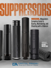 Suppressors: Recoil Magazine's Complete Guide to Buying, Maintaining, and Shooting with a Silencer By Editors Of Recoil Magazine (Editor) Cover Image