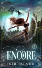 Encore: A Why Choose Paranormal Romance By Jb Trepagnier Cover Image